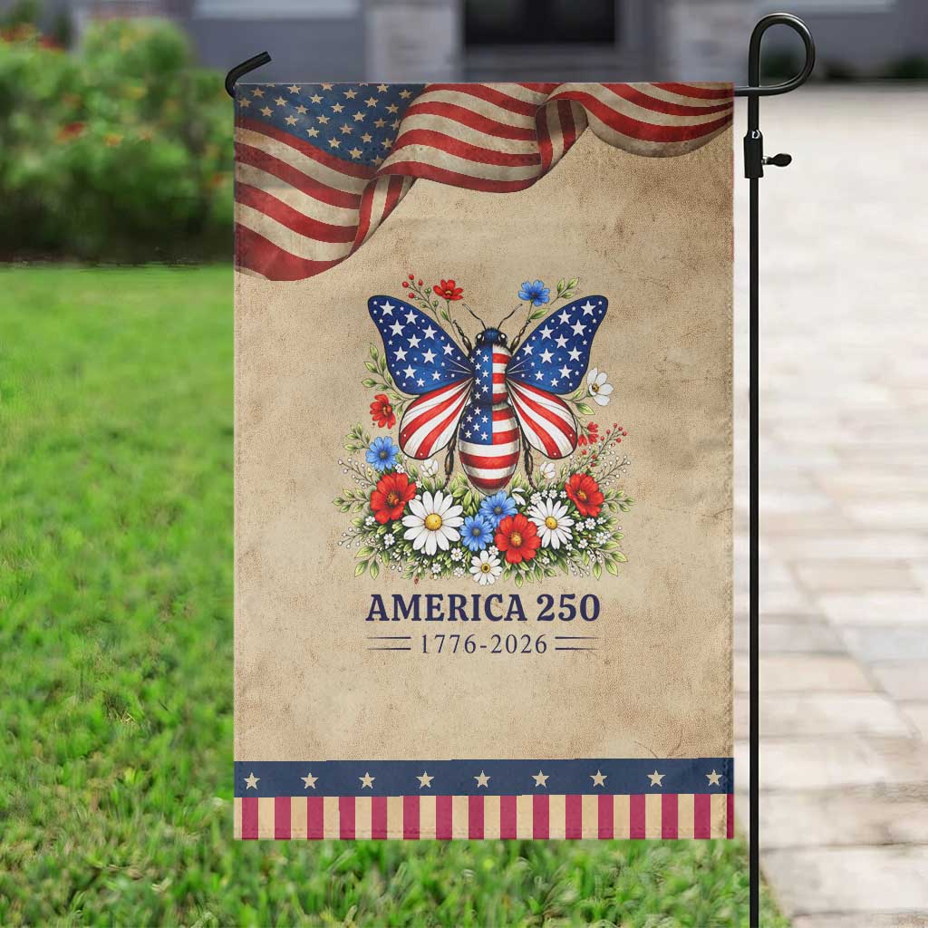 America 250 Butterfly Floral Graphic Patriotic Garden Flag American Flag Wings Watercolor Wildflowers 1776 to 2026 Semiquincentennial