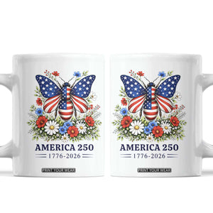 America 250 Patriotic Butterfly Floral Graphic Coffee Mug American Flag Wings Watercolor Wildflowers 1776 to 2026 Semiquincentennial TS02 White Print Your Wear