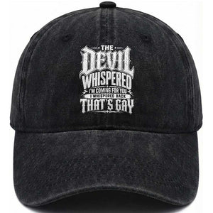 The Devil Whispered I Whispered Back That's Gay Washed Cotton Baseball Cap Funny Sarcastic Gothic Meme Parody
