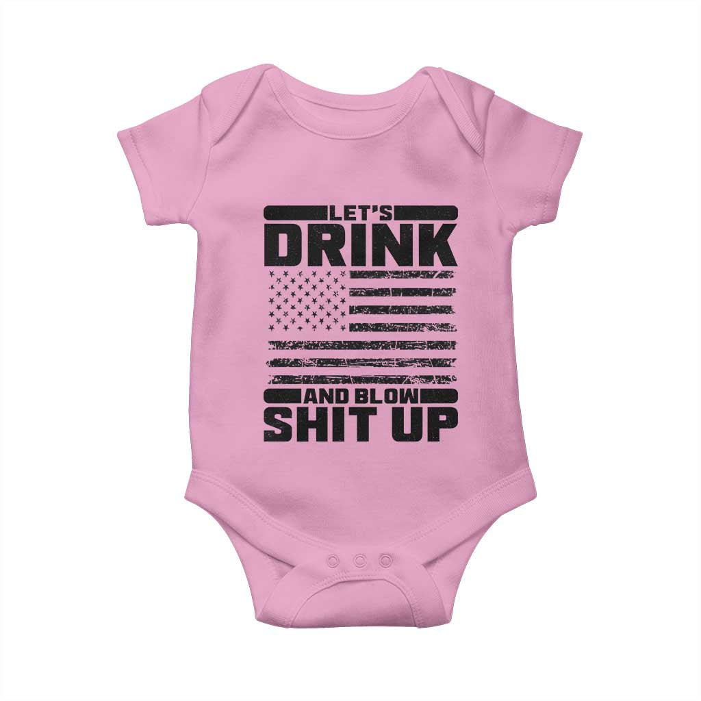 Patriotic 4th of July Fireworks Funny Drinking Party Baby Onesie Let's Drink And Blow Shit Up Gag Gift