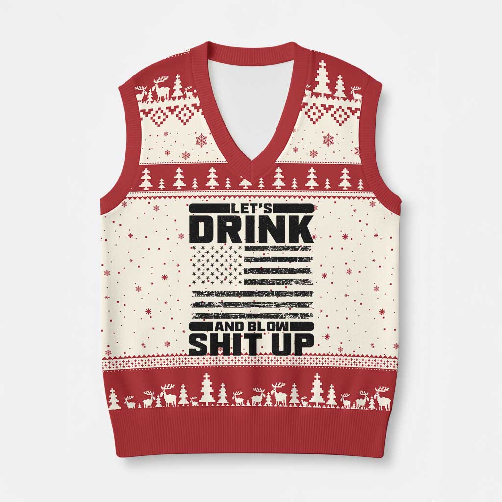 Patriotic 4th of July Fireworks Funny Drinking Party V-Neck Knit Sweater Vest Let's Drink And Blow Shit Up Gag Gift