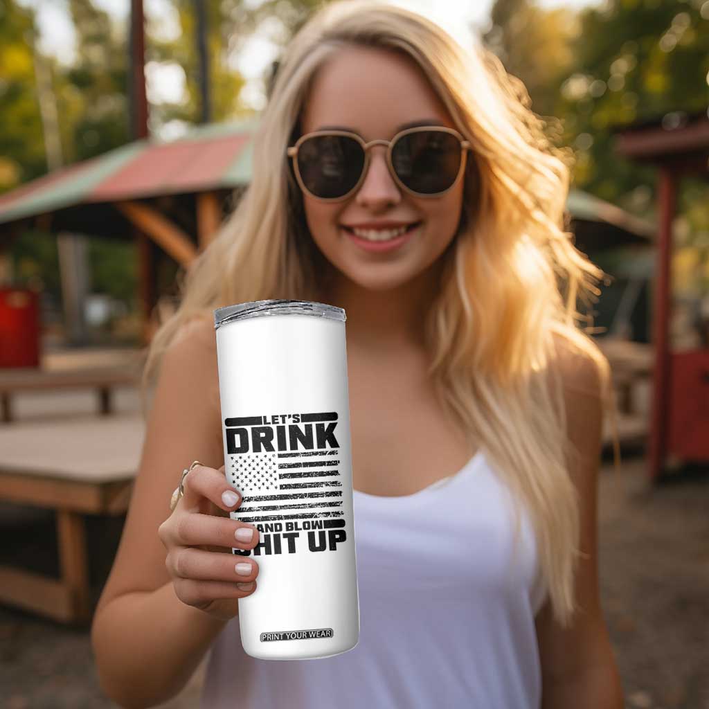 Patriotic 4th of July Fireworks Funny Drinking Party Skinny Tumbler Let's Drink And Blow Shit Up Gag Gift