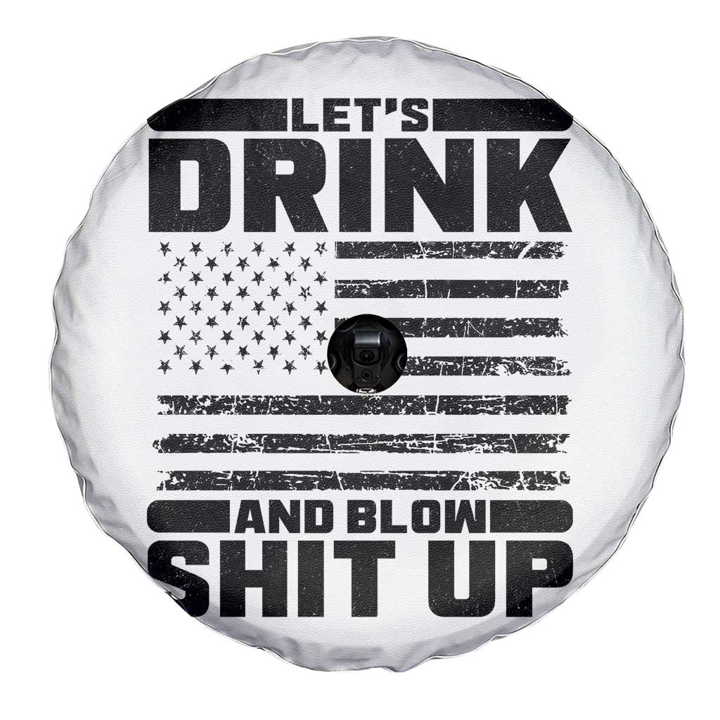 Patriotic 4th of July Fireworks Funny Drinking Party Spare Tire Cover Let's Drink And Blow Shit Up Gag Gift