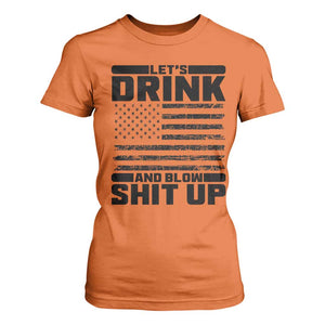 Patriotic 4th of July Fireworks Funny Drinking Party T Shirt For Women Let's Drink And Blow Shit Up Gag Gift