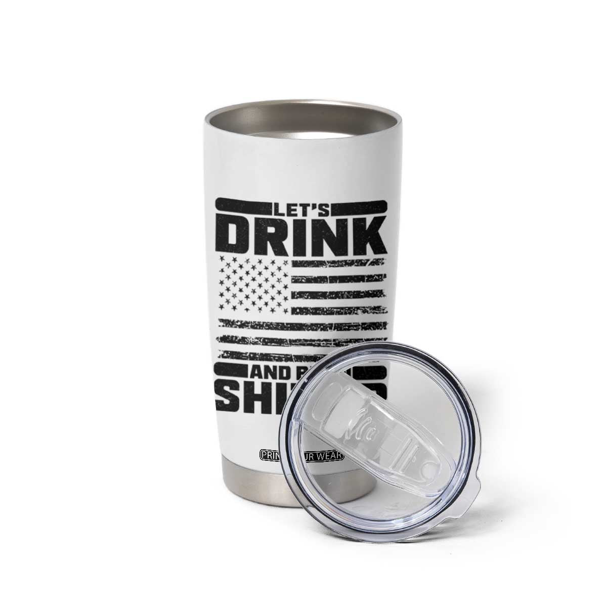 Patriotic 4th of July Fireworks Funny Drinking Party Tumbler Cup Let's Drink And Blow Shit Up Gag Gift