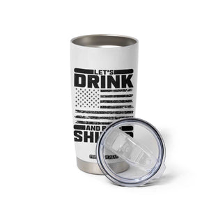 Patriotic 4th of July Fireworks Funny Drinking Party Tumbler Cup Let's Drink And Blow Shit Up Gag Gift