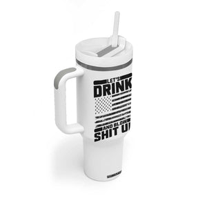 Patriotic 4th of July Fireworks Funny Drinking Party Tumbler With Handle Let's Drink And Blow Shit Up Gag Gift