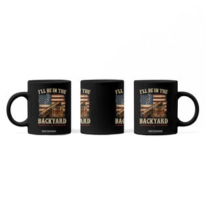 Vintage American Flag Whiskey and Cigar Graphic Coffee Mug I Will Be In The Backyard Patriotic Bourbon Lover Fathers Day Gift for Men