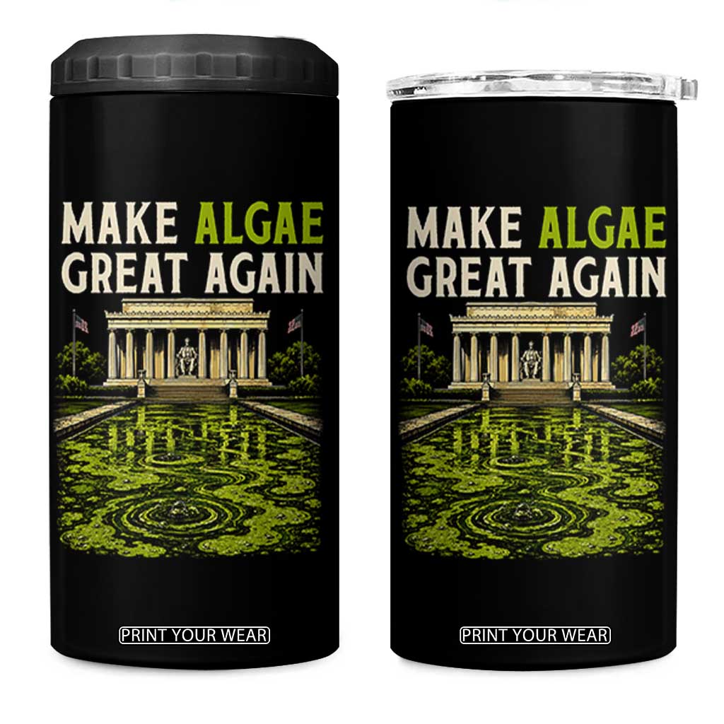Make Algae Great Again Lincoln Memorial Reflecting Pool Graphic 4 in 1 Can Cooler Tumbler Funny Washington DC Viral Swamp Meme