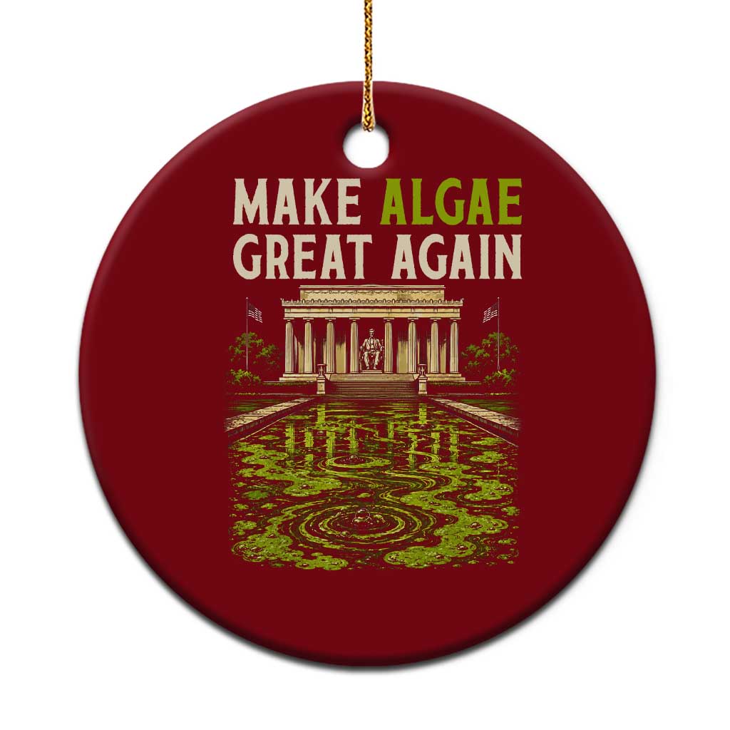 Make Algae Great Again Lincoln Memorial Reflecting Pool Graphic Ceramic Ornament Funny Washington DC Viral Swamp Meme
