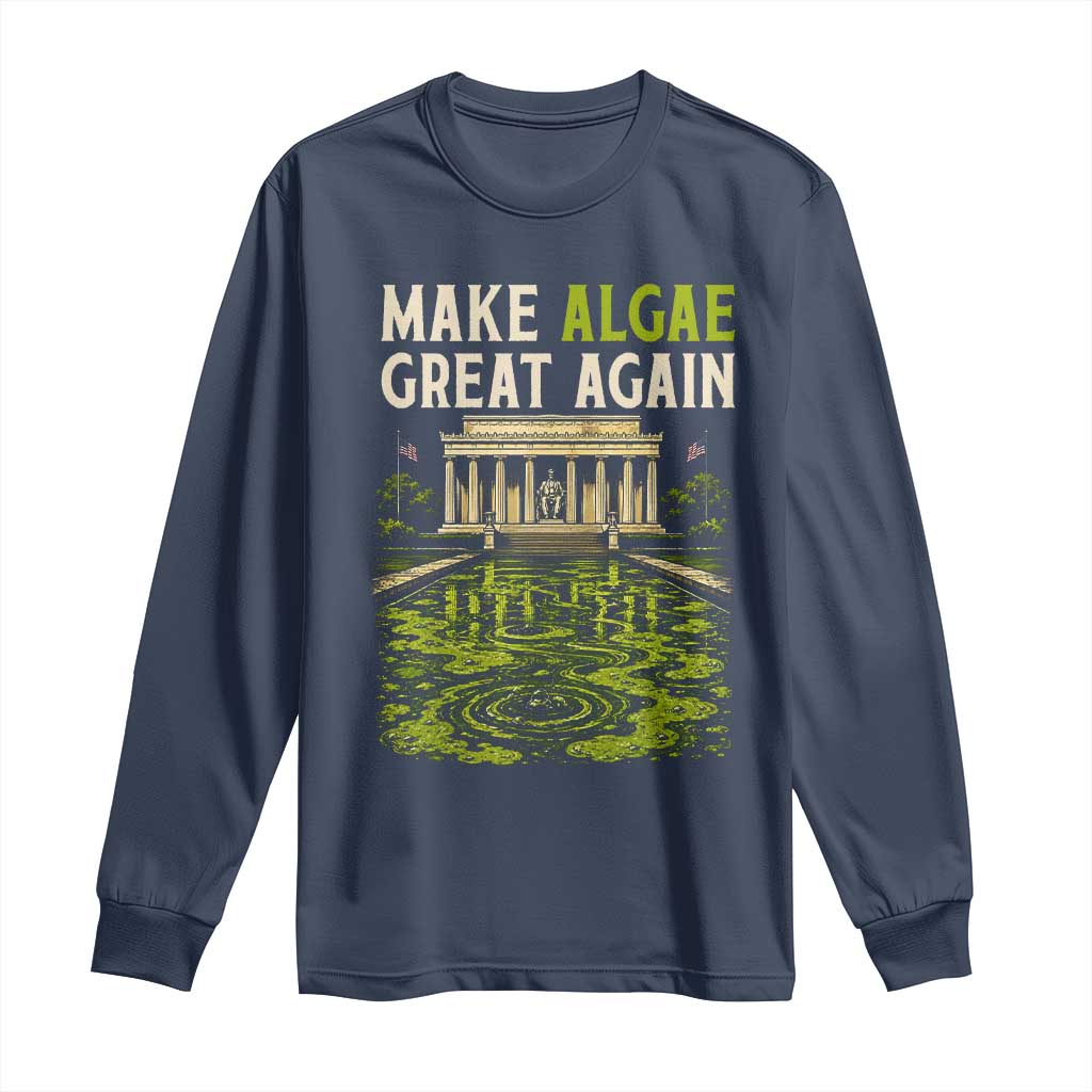 Make Algae Great Again Lincoln Memorial Reflecting Pool Graphic Long Sleeve Shirt Funny Washington DC Viral Swamp Meme