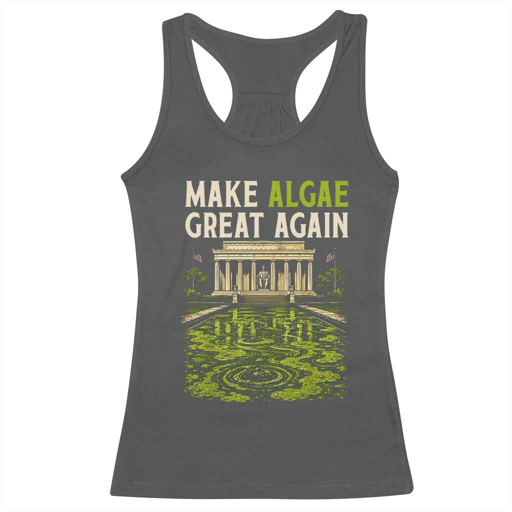 Make Algae Great Again Lincoln Memorial Reflecting Pool Graphic Racerback Tank Top Funny Washington DC Viral Swamp Meme