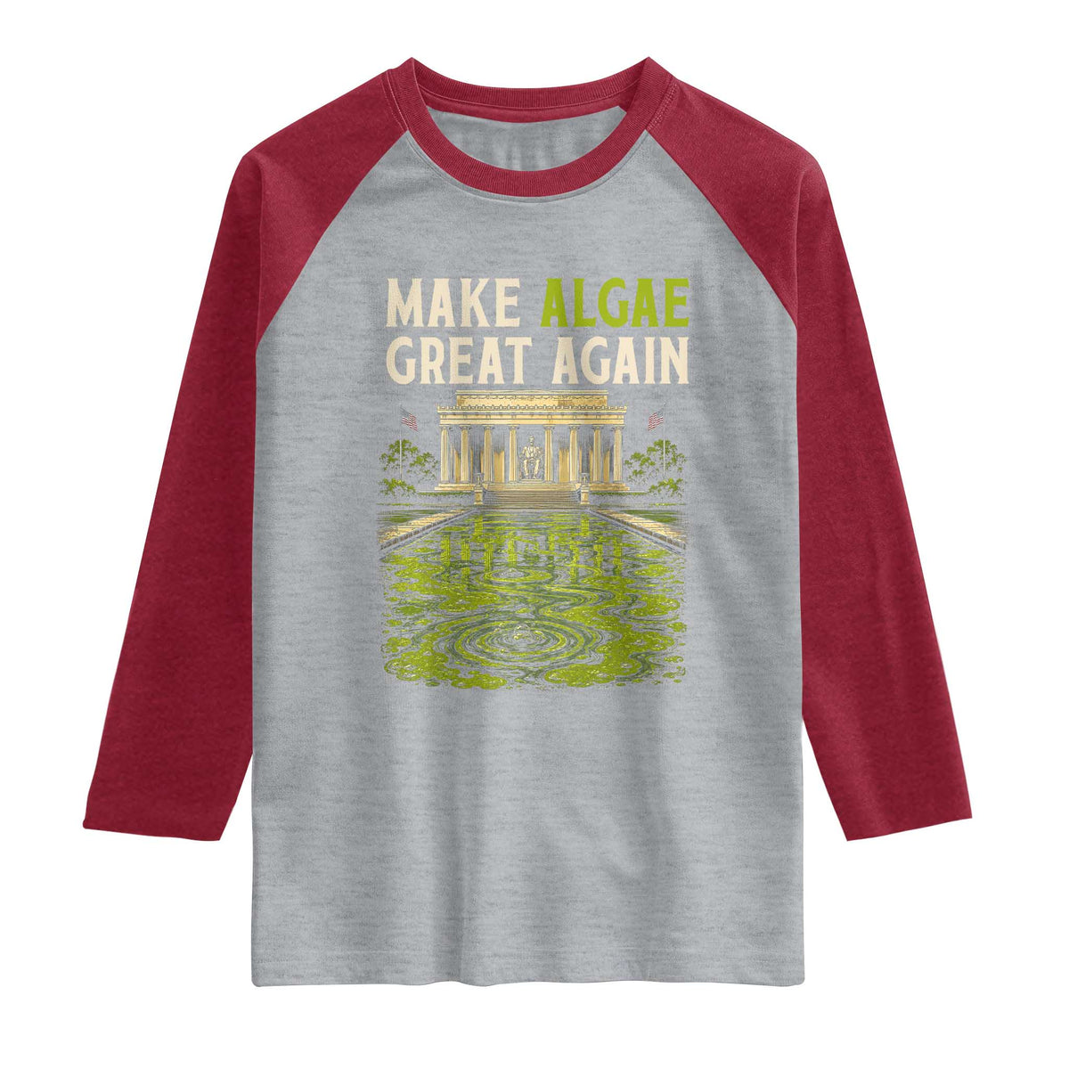 Make Algae Great Again Lincoln Memorial Reflecting Pool Graphic Raglan Shirt Funny Washington DC Viral Swamp Meme