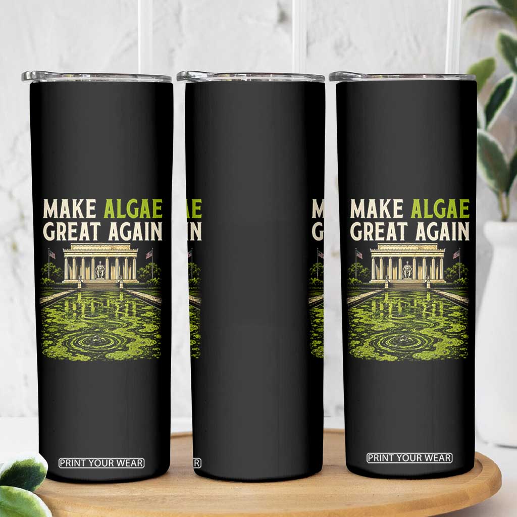Make Algae Great Again Lincoln Memorial Reflecting Pool Graphic Skinny Tumbler Funny Washington DC Viral Swamp Meme