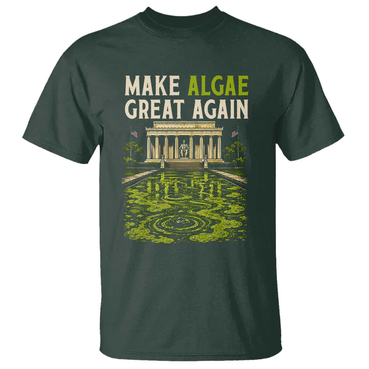 Make Algae Great Again Lincoln Memorial Reflecting Pool Graphic T Shirt Funny Washington DC Viral Swamp Meme