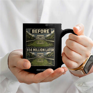 Before and 14 Million Dollars Later Lincoln Memorial Reflecting Pool Meme Coffee Mug Funny Government Spending Satire