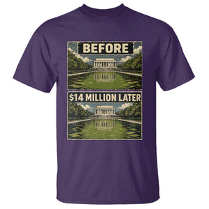 Before and 14 Million Dollars Later Lincoln Memorial Reflecting Pool Meme T Shirt Funny Government Spending Satire