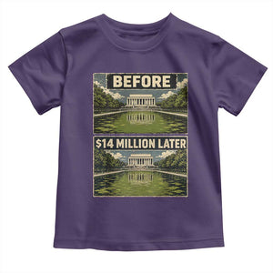 Before and 14 Million Dollars Later Lincoln Memorial Reflecting Pool Meme Toddler T Shirt Funny Government Spending Satire