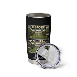 Before and 14 Million Dollars Later Lincoln Memorial Reflecting Pool Meme Tumbler Cup Funny Government Spending Satire