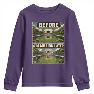 Before and 14 Million Dollars Later Lincoln Memorial Reflecting Pool Meme Youth Sweatshirt Funny Government Spending Satire