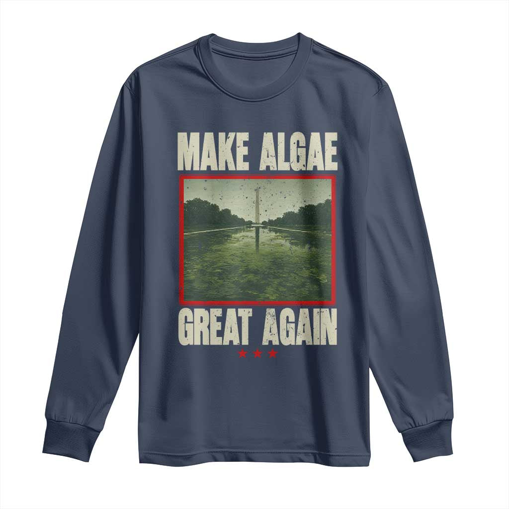 Make Algae Great Again Funny DC Slamp Slime Parody Long Sleeve Shirt Washington Monument Reflecting Pool Vintage Photo