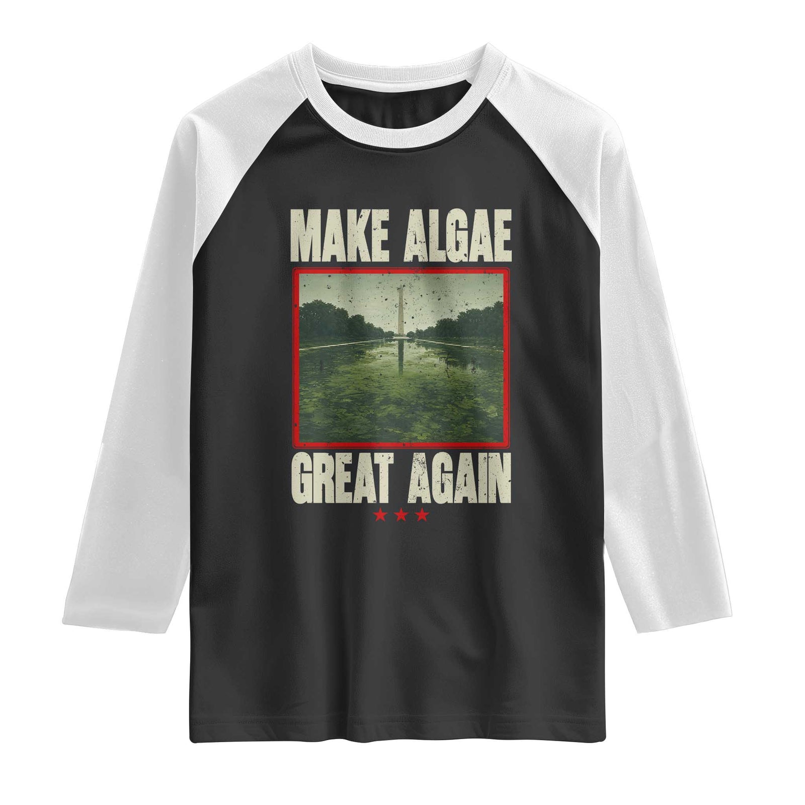 Make Algae Great Again Funny DC Slamp Slime Parody Raglan Shirt Washington Monument Reflecting Pool Vintage Photo TS02 Black White Print Your Wear
