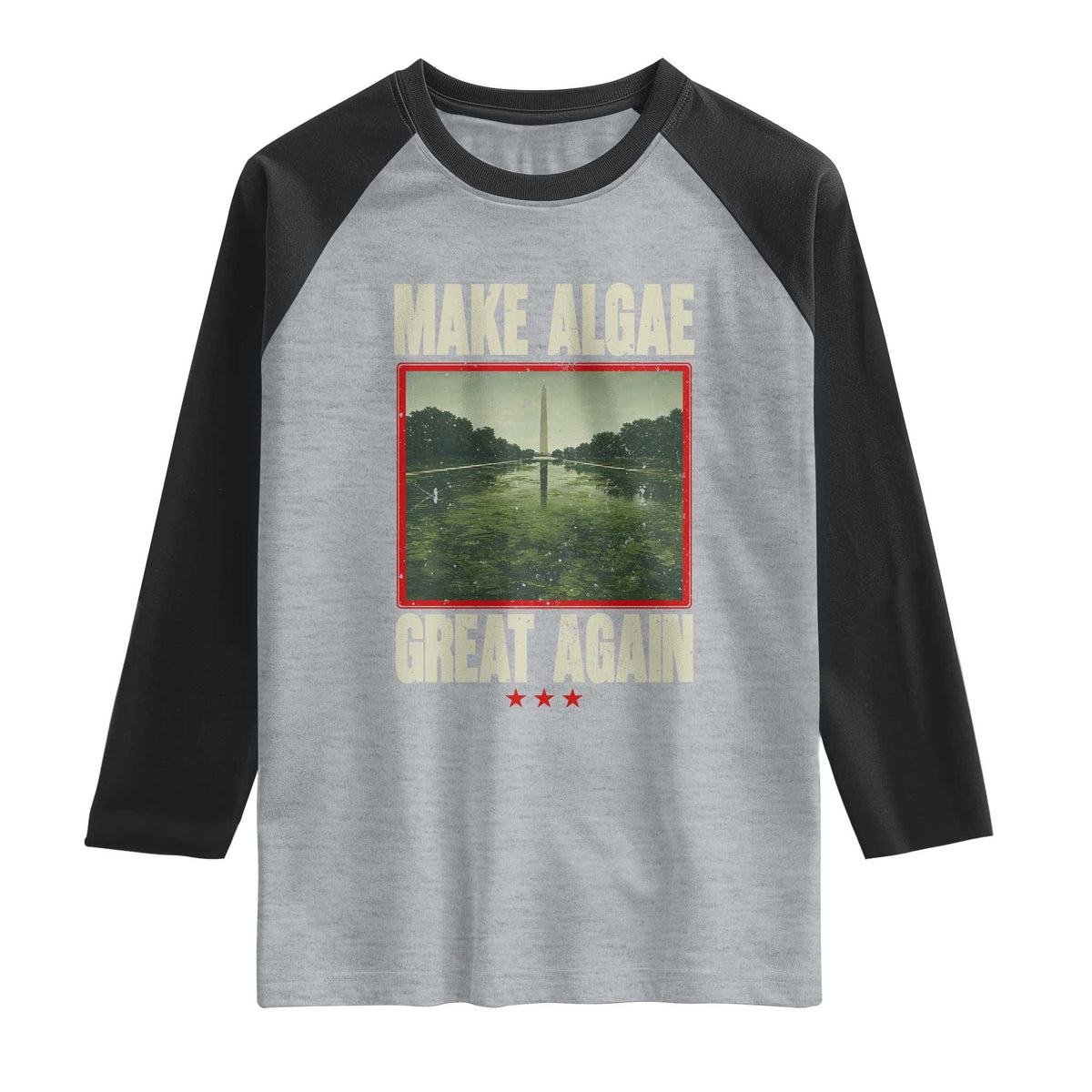 Make Algae Great Again Funny DC Slamp Slime Parody Raglan Shirt Washington Monument Reflecting Pool Vintage Photo