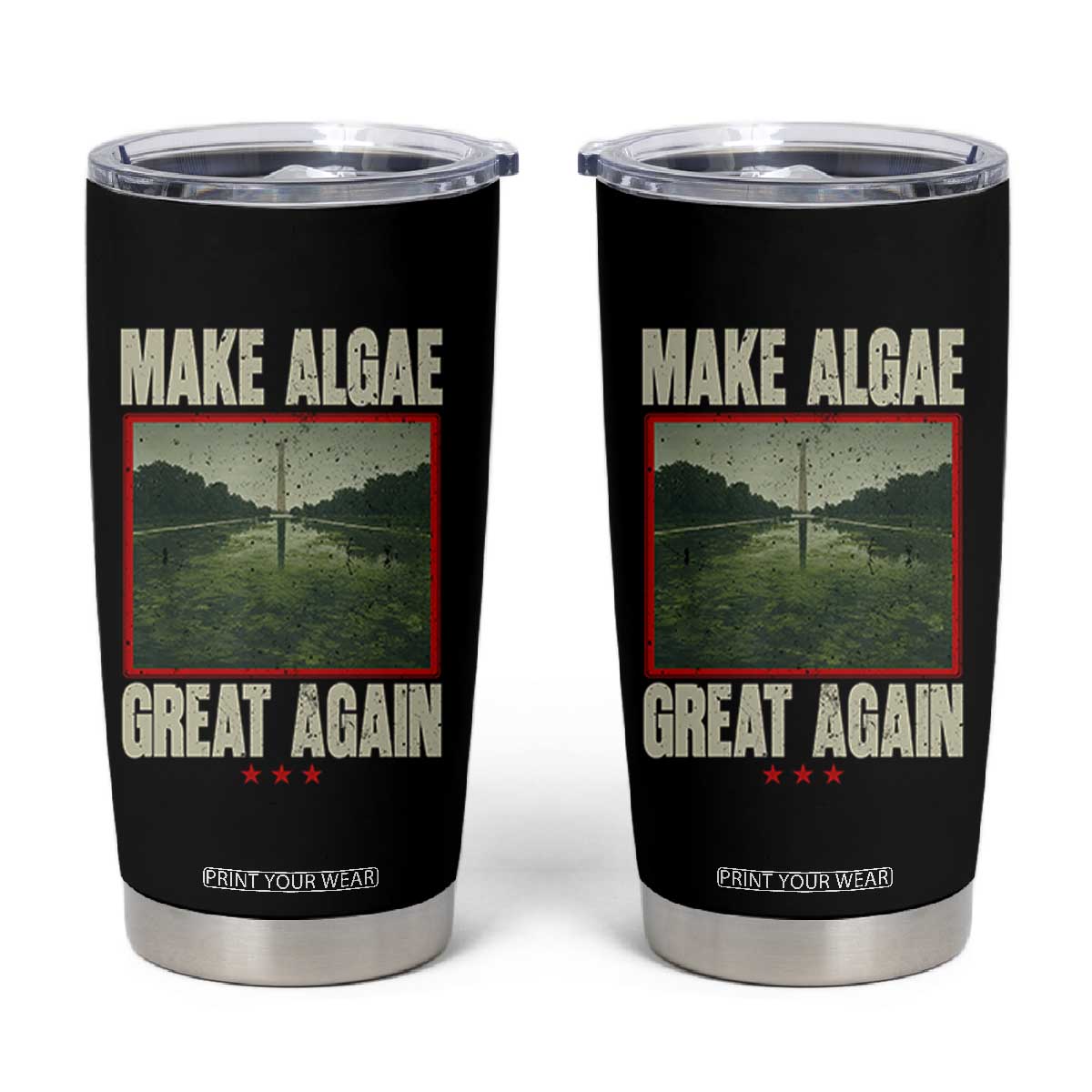 Make Algae Great Again Funny DC Slamp Slime Parody Tumbler Cup Washington Monument Reflecting Pool Vintage Photo