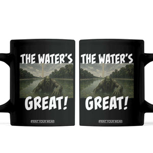 The Water is Great Swamp Monster Reflecting Pool Coffee Mug Funny Washington DC Algae Creature Meme