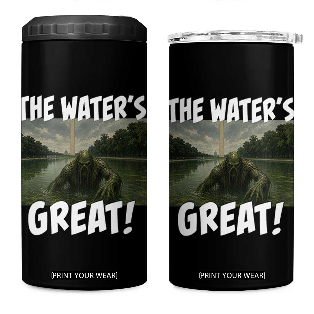 The Water is Great Swamp Monster Reflecting Pool 4 in 1 Can Cooler Tumbler Funny Washington DC Algae Creature Meme
