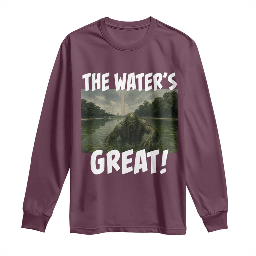 The Water is Great Swamp Monster Reflecting Pool Long Sleeve Shirt Funny Washington DC Algae Creature Meme