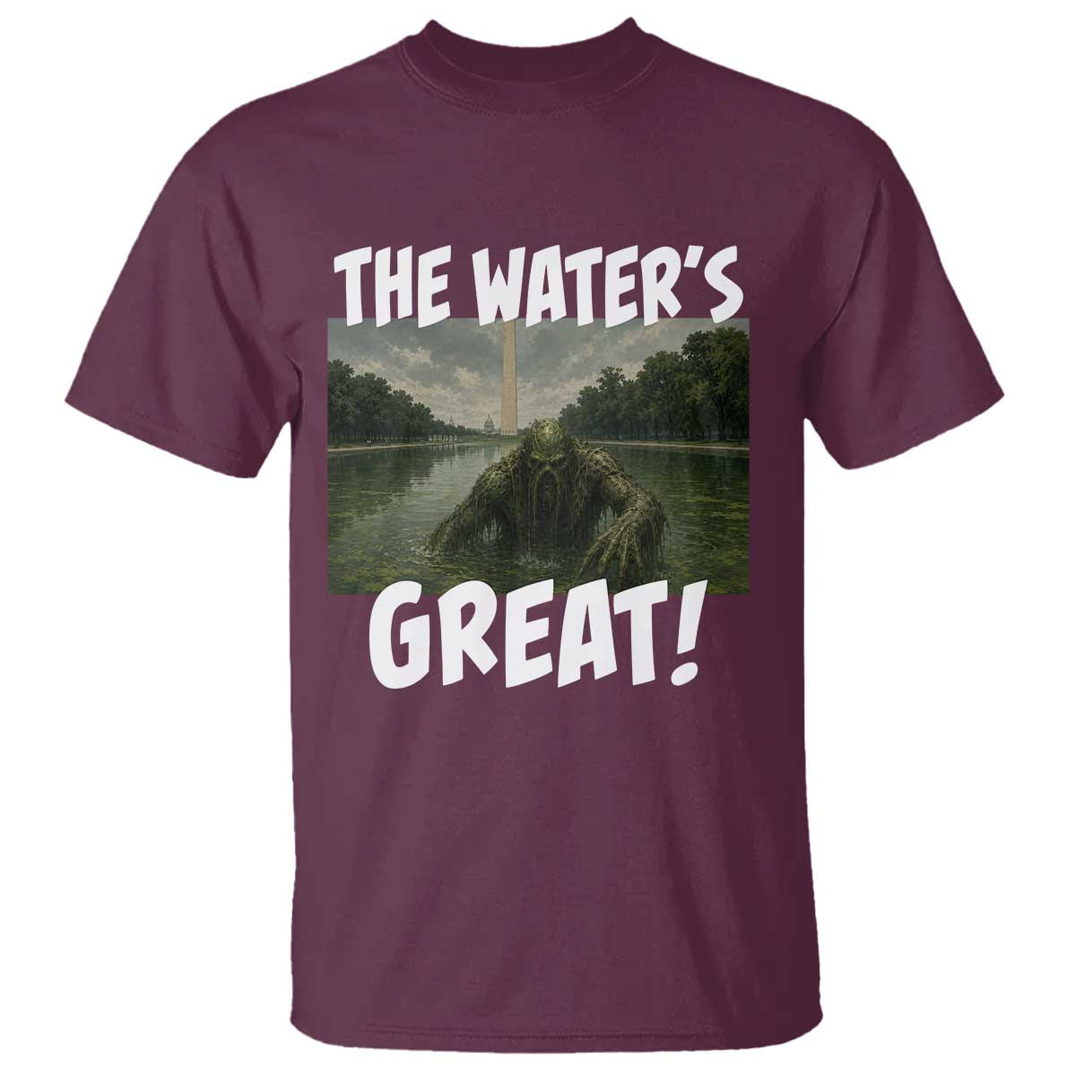 The Water is Great Swamp Monster Reflecting Pool T Shirt Funny Washington DC Algae Creature Meme