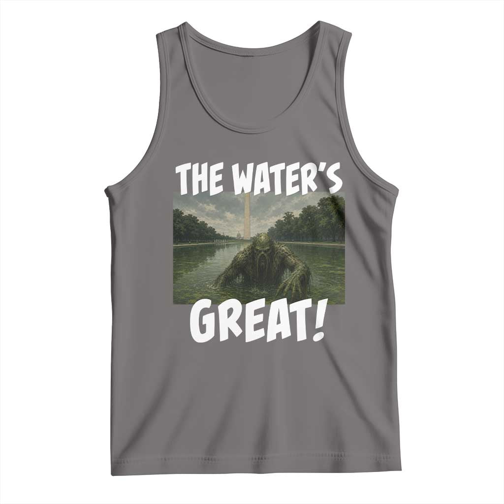 The Water is Great Swamp Monster Reflecting Pool Tank Top Funny Washington DC Algae Creature Meme