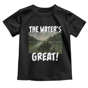 The Water is Great Swamp Monster Reflecting Pool Toddler T Shirt Funny Washington DC Algae Creature Meme