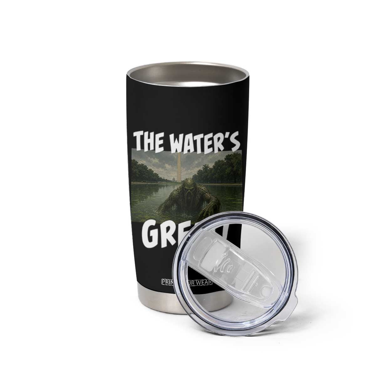 The Water is Great Swamp Monster Reflecting Pool Tumbler Cup Funny Washington DC Algae Creature Meme