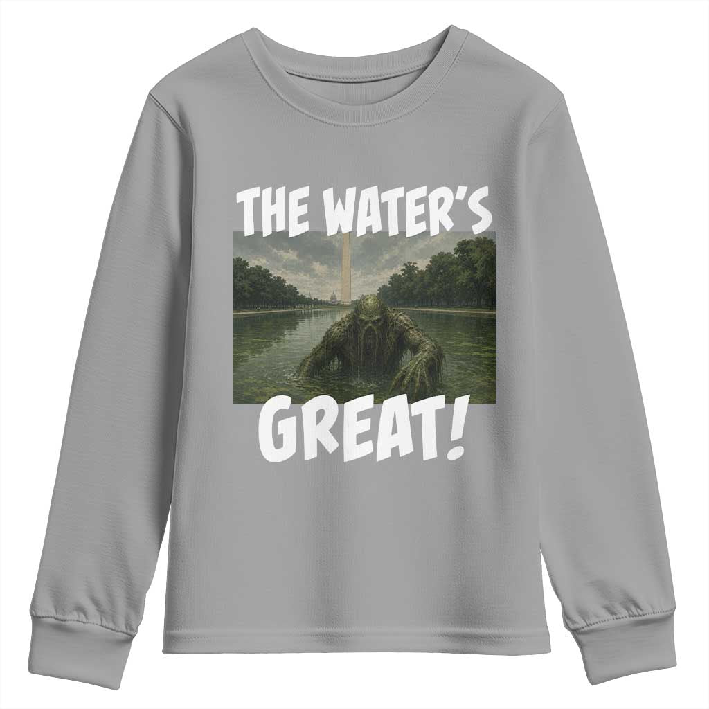 The Water is Great Swamp Monster Reflecting Pool Youth Sweatshirt Funny Washington DC Algae Creature Meme