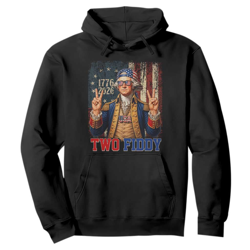 Two Fiddy George Washington Peace Signs Hoodie Funny Semiquincentennial Hip Hop Style President