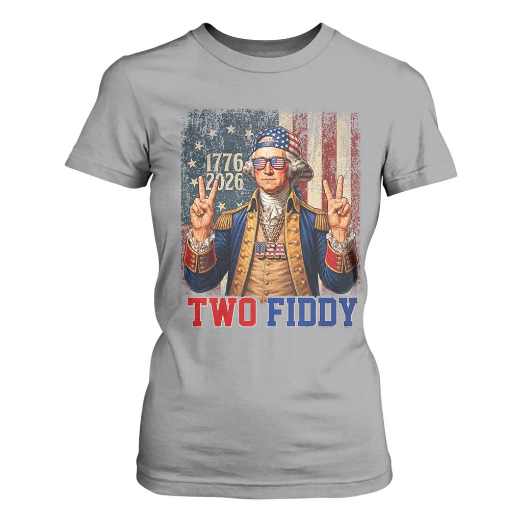 Two Fiddy George Washington Peace Signs T Shirt For Women Funny Semiquincentennial Hip Hop Style President