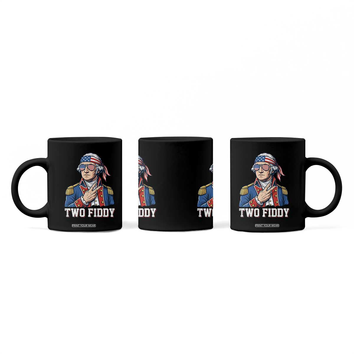 Two Fiddy George Washington Bandana Coffee Mug Funny Cool Sunglasses American Flag Headband Peace Sign Patriotic