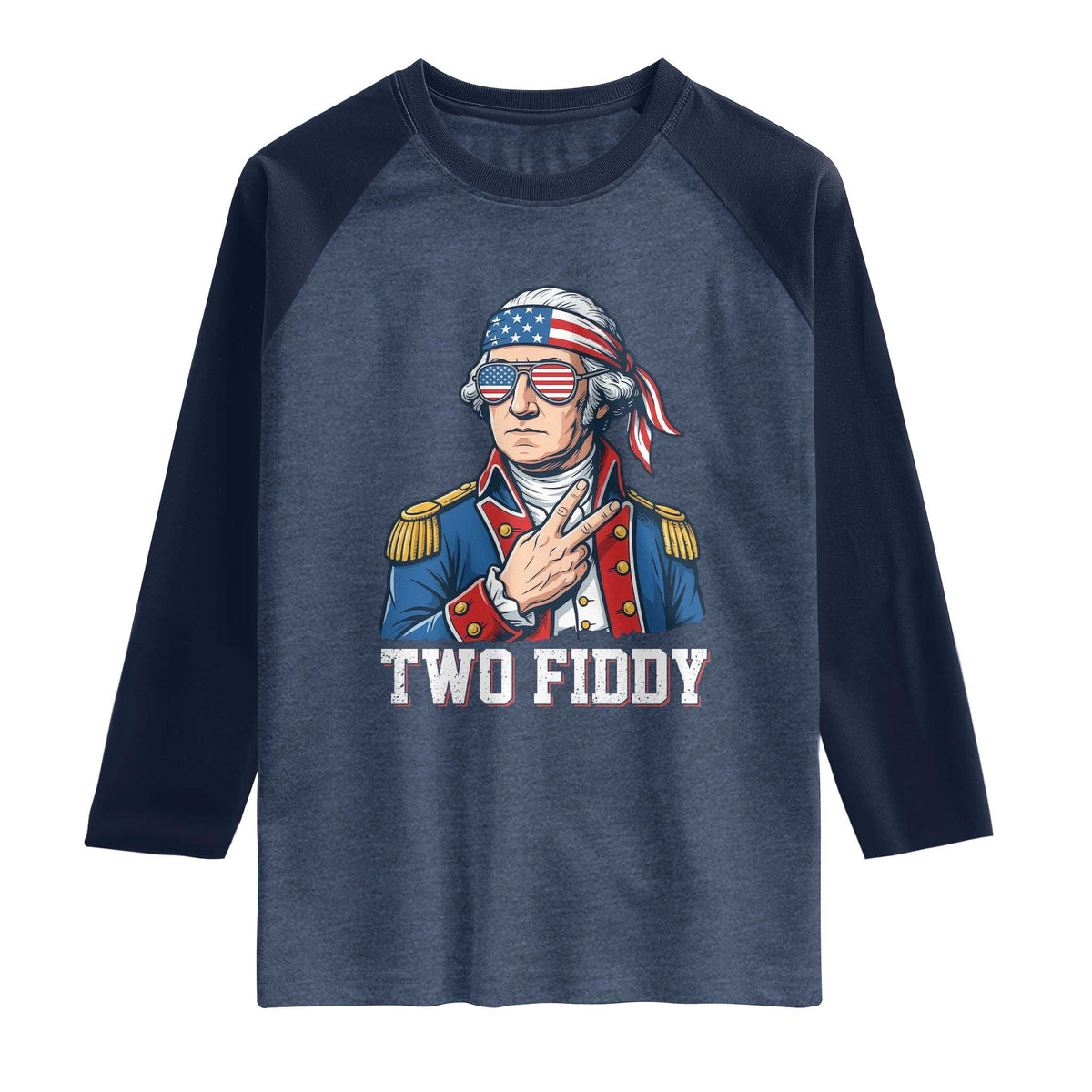 Two Fiddy George Washington Bandana Raglan Shirt Funny Cool Sunglasses American Flag Headband Peace Sign Patriotic