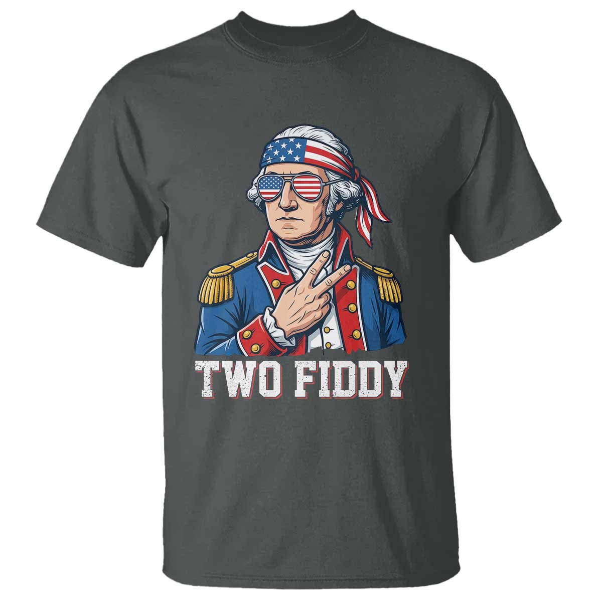 Two Fiddy George Washington Bandana T Shirt Funny Cool Sunglasses American Flag Headband Peace Sign Patriotic