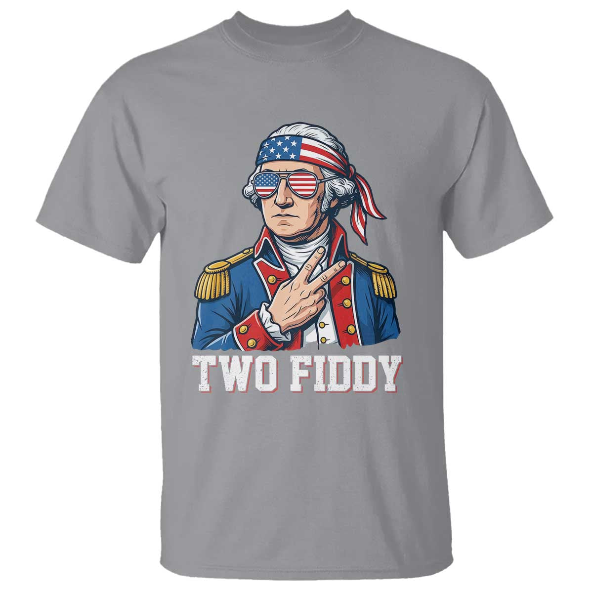 Two Fiddy George Washington Bandana T Shirt Funny Cool Sunglasses American Flag Headband Peace Sign Patriotic