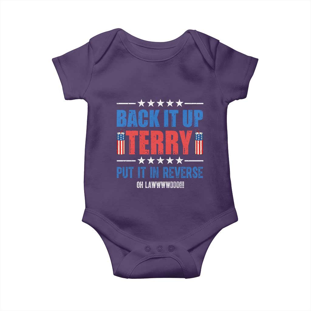 Back It Up Terry Put It In Reverse Oh Lawd Baby Onesie Funny 4th of July Fireworks Patriotic