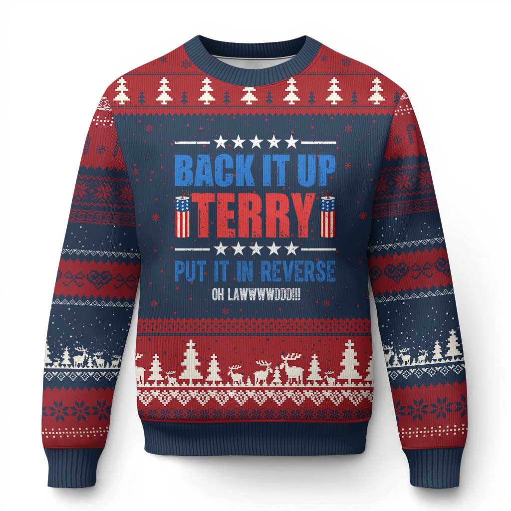 Back It Up Terry Put It In Reverse Oh Lawd Ugly Christmas Sweater Funny 4th of July Fireworks Patriotic TS02 Navy Red Print Your Wear