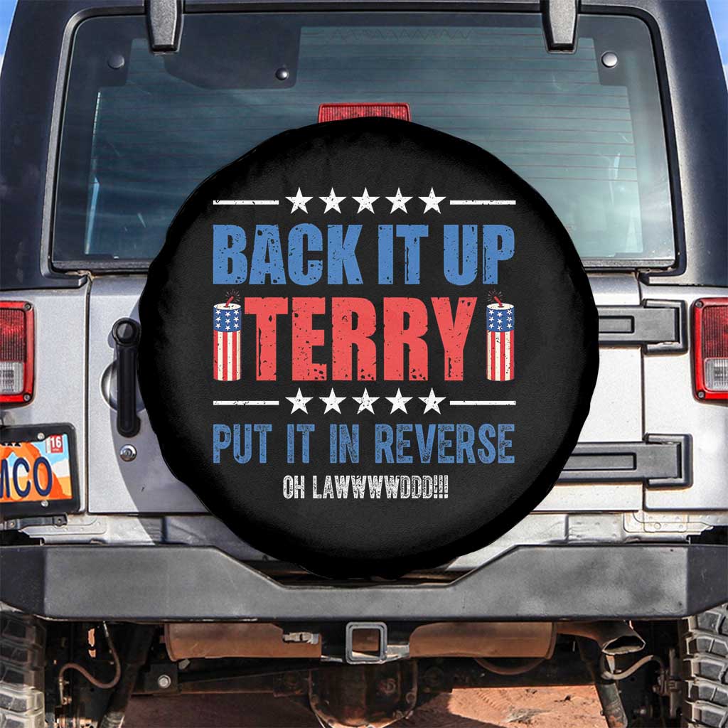Back It Up Terry Put It In Reverse Oh Lawd Spare Tire Cover Funny 4th of July Fireworks Patriotic