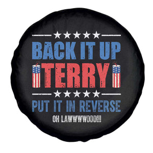 Back It Up Terry Put It In Reverse Oh Lawd Spare Tire Cover Funny 4th of July Fireworks Patriotic