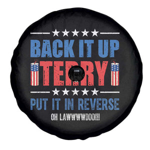 Back It Up Terry Put It In Reverse Oh Lawd Spare Tire Cover Funny 4th of July Fireworks Patriotic