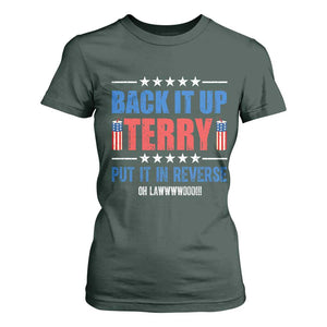 Back It Up Terry Put It In Reverse Oh Lawd T Shirt For Women Funny 4th of July Fireworks Patriotic