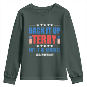 Back It Up Terry Put It In Reverse Oh Lawd Youth Sweatshirt Funny 4th of July Fireworks Patriotic