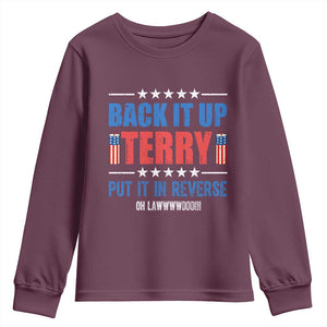 Back It Up Terry Put It In Reverse Oh Lawd Youth Sweatshirt Funny 4th of July Fireworks Patriotic
